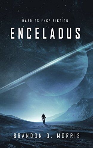 Morris, Brandon Q. - Enceladus - Preis vom 12.10.2026 11:37:12 h