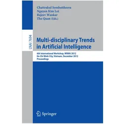 Multi-disciplinary Trends in Artificial Intelligence, Fachbücher von Rajeev, Loi Nguyen, Kim Wankar, Sombattheera Chattrakul, Rajeev Wankar, Tho Quan, Kim Loi Nguyen