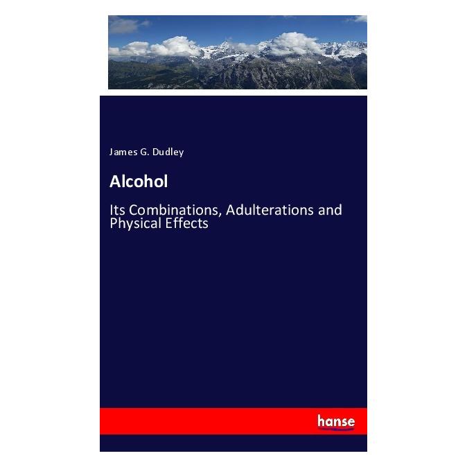 Hansebooks Alcohol (Englisch, Softcover, James G Dudley) (56085136)