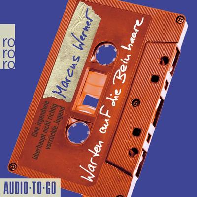 Warten auf die Beinhaare - Eine irgendwie überhaupt nicht richtig verrückte Jugend - Marcus Werner, Audio, 9783965193048