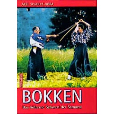 BOKKEN, Taschenbuch von Axel Schultz-Gora, Weinmann Verlag, 978-3-87892-069-4