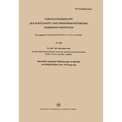 Menschlich bedingte Fehlleistungen im Betrieb und Möglichkeiten ihrer Verringerung, Taschenbuch von Carl Alexander Roos, VS Verlag für