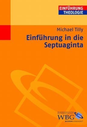 Michael Tilly - Einführung in die Septuaginta - Preis vom 14.10.2026 23:07:16 h