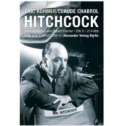 Hitchcock, Biografien von Claude Chabrol, Eric Rohmer