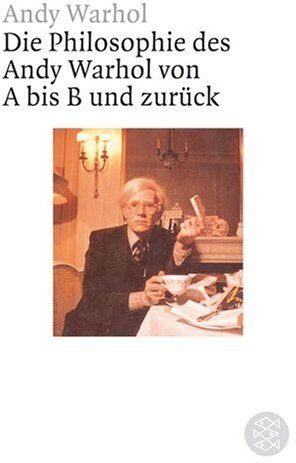 Andy Warhol - Die Philosophie des Andy Warhol von A bis B und zurück - Preis vom 30.09.2026 22:30:23 h