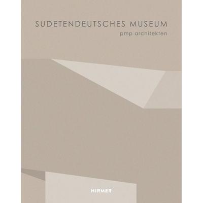Sudetendeutsches Museum, Gebundene Ausgabe von , Hirmer, 978-3-7774-4052-1