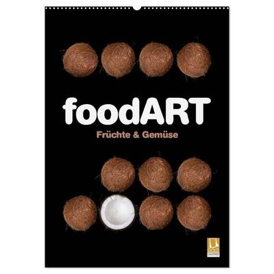foodART - Früchte und Gemüse (Wandkalender 2027 DIN A2 hoch), CALVENDO Monatskalender
