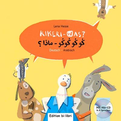 Kikeri – was? (Deutsch-Arabisch), Gebundene Ausgabe von Lena Hesse, Bilibri, 978-3-695-00200-9
