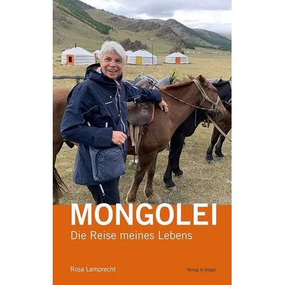 Mongolei, Taschenbuch von Rosa Lamprecht, Universitätsbuchhandlung A. Weger GmbH