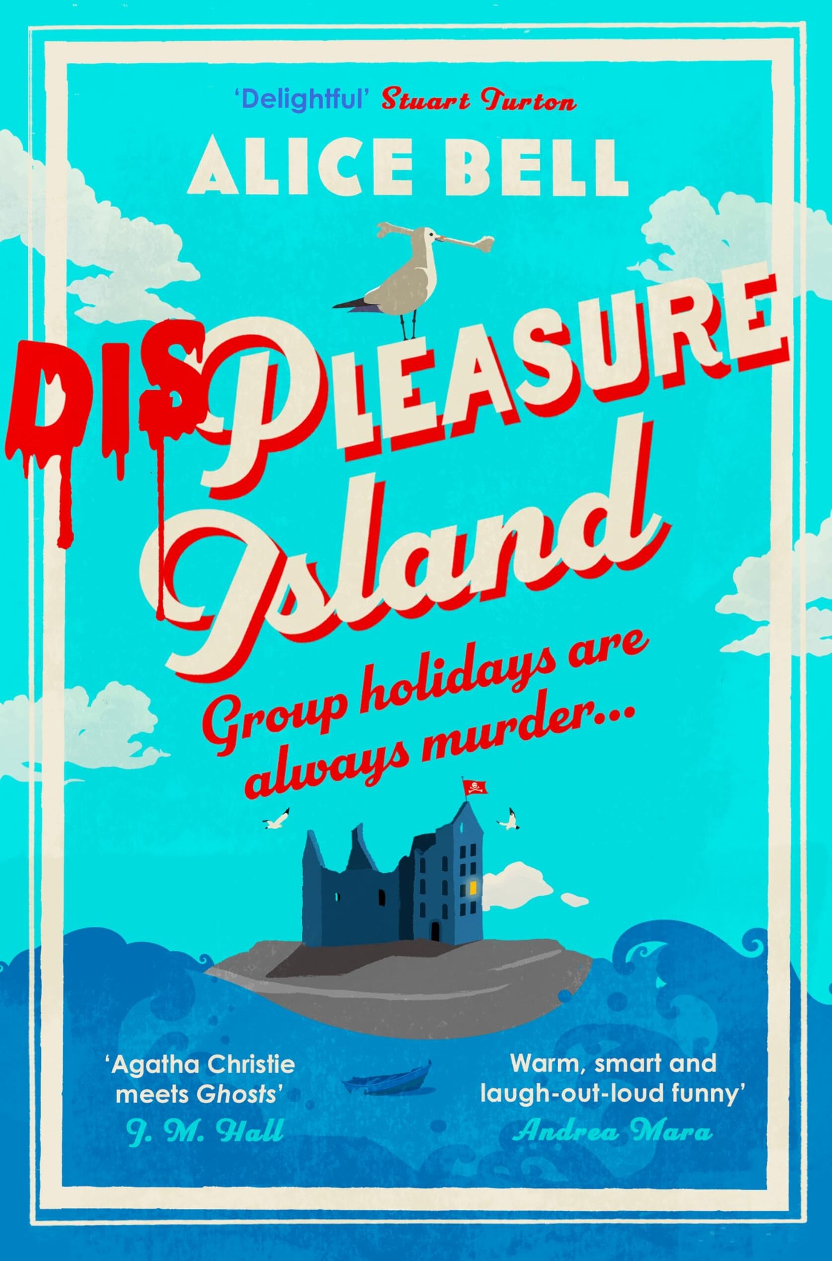Alice Bell - Displeasure Island: The unputdownable cosy mystery for 2025 'Agatha Christie meets Ghosts' J M Hall (Grave Expectations) - Preis vom 05.10.2026 03:47:11 h