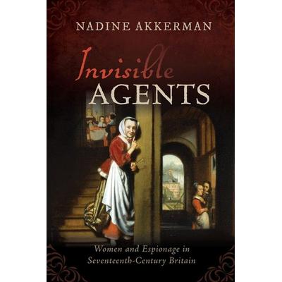 Invisible Agents, Taschenbuch von Nadine Akkerman, Oxford Academic, 978-0-19-884942-1