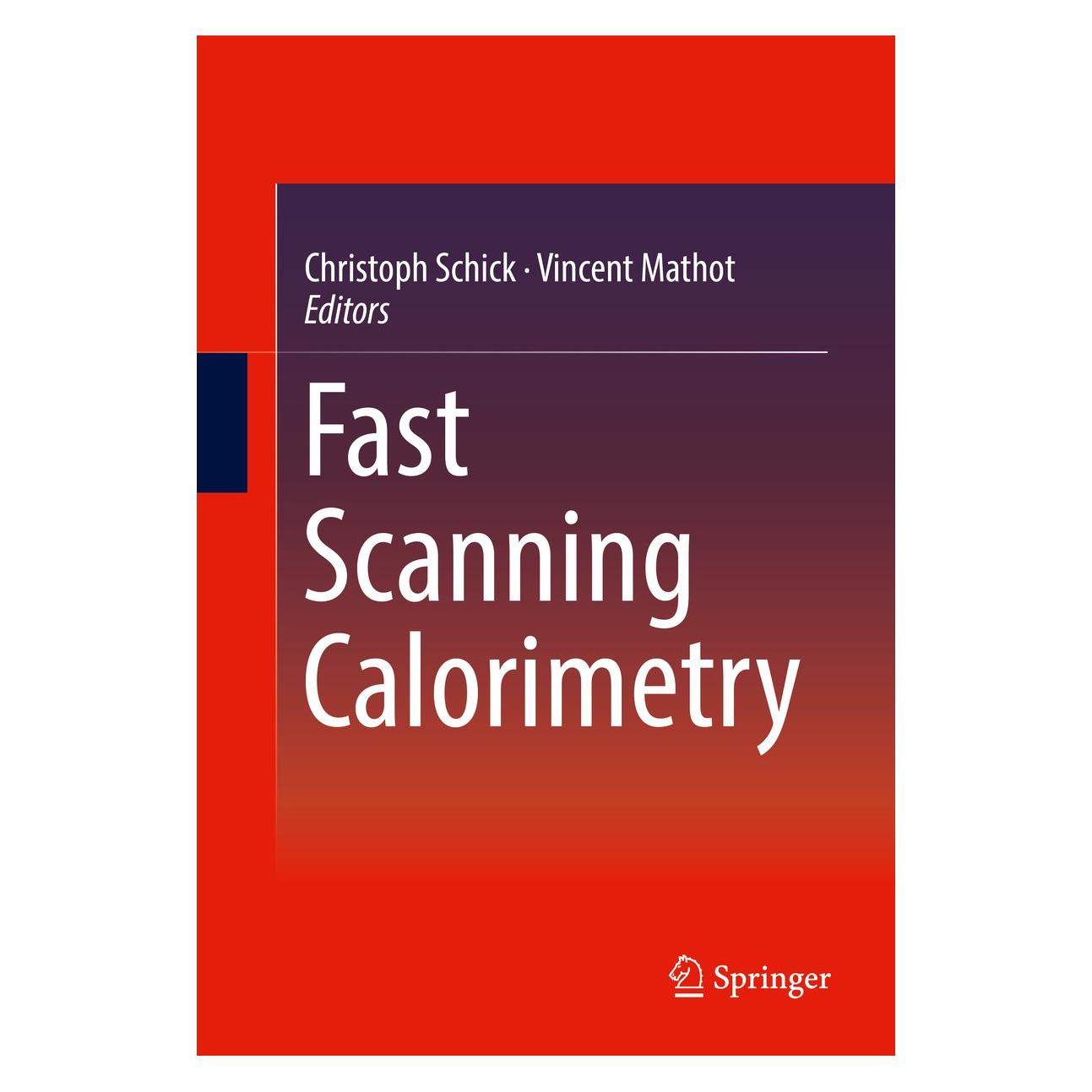 Springer Fast Scanning Calorimetry (Englisch, Hardcover, Christoph Schick, Vincent Mathot) (9783319313276)