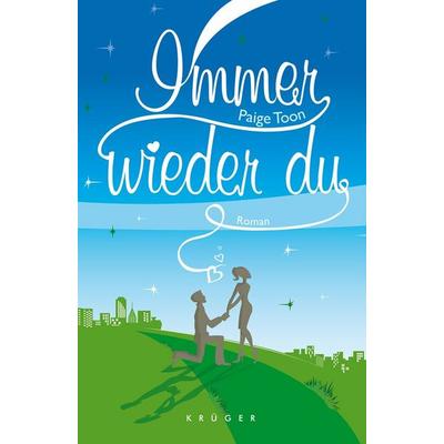 Immer wieder du, Taschenbuch von Paige Toon, Fischer Krüger