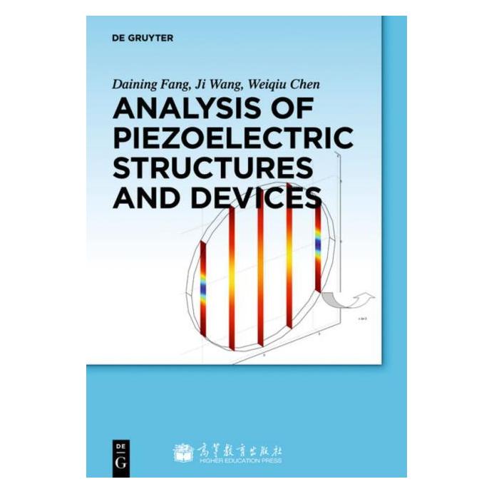 De Gruyter Analysis of Piezoelectric Structures an (Englisch, Hardcover, Daining Fang, Ji Wang, Weiqiu Chen) (67763276)