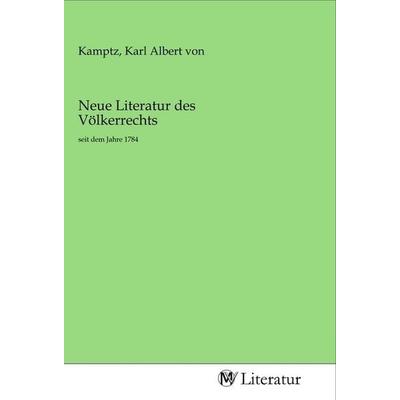 Neue Literatur des Völkerrechts, Taschenbuch von , MV-Literatur, 978-3-96874-257-1