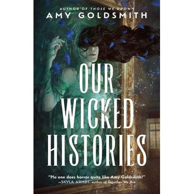 Our Wicked Histories, Taschenbuch von Amy Goldsmith, Bonnier Books UK