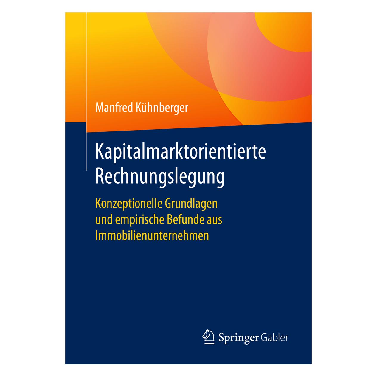 Springer Kapitalmarktorientierte Rechnungslegung (Deutsch, Softcover, Manfred Kühnberger) (55870124)