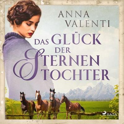 Das Glück der Sternentochter (Sternentochter, Band 4) - Anna Valenti, Audio, 4066339971028