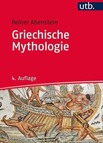 Reiner Abenstein - Griechische Mythologie (UTB M (Medium-Format)) - Preis vom 10.10.2026 11:48:34 h