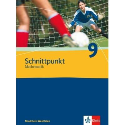 Schnittpunkt Mathematik - Neubearbeitung. 9. Schuljahr. Ausgabe Nordrhein-Westfalen, Gebundene Ausgabe von Agathe Bachmann,Benita Banach,Christof