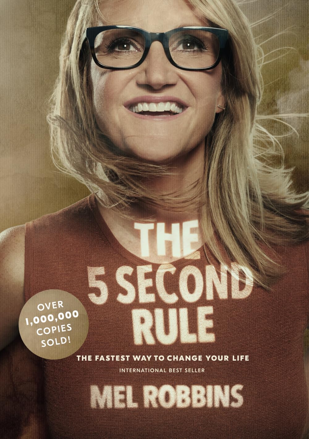 Mel Robbins - The 5 Second Rule: Transform Your Life, Work, and Confidence with Everyday Courage - Preis vom 07.10.2026 11:45:10 h