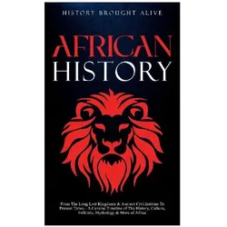 African History, Sachbücher von History Brought Alive, Alive, History Brought