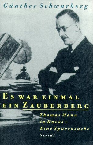 Günther Schwarberg - Es war einmal ein Zauberberg - Preis vom 09.10.2026 07:28:09 h
