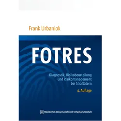 FOTRES - Forensisches Operationalisiertes Therapie-Risiko-Evaluations-System, Fachbücher von Frank Urbaniok