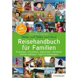 Reisehandbuch für Familien: Reisen mit Baby und Kind, Ratgeber von Kerstin Führer, Jenny Menzel