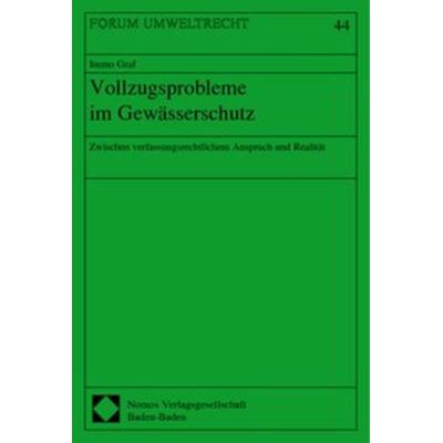 Vollzugsprobleme im Gewässerschutz, Taschenbuch von Immo Grat, Nomos, 978-3-7890-8071-5