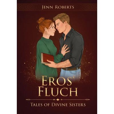 Eros' Fluch, Taschenbuch von Jenn Roberts, Tolino Media, 978-3-695-61460-8