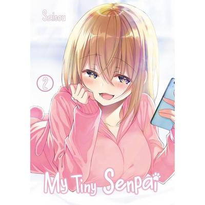 My Tiny Senpai – Band 02 (deutsche Ausgabe), Taschenbuch von Saisou, Dokico, 978-3-9874521-5-4