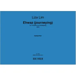 Liza Lim Ehwaz (Journeying) Trompete und Schlagzeug Set mit 2 Spielpartituren, Fachbücher