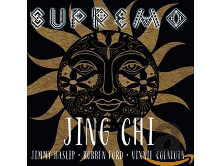 (Feat Robben Ford & Jimmy Haslip) Jing Chi - Supremo