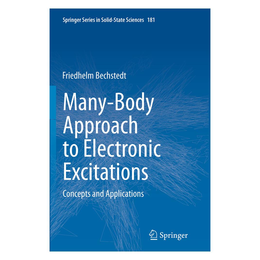 Springer Many-Body Approach to Electronic Excitations (Englisch, Softcover, Friedhelm Bechstedt) (55832657)