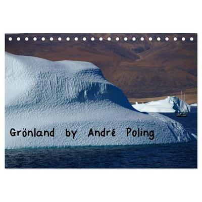 Grönland by André Poling (Tischkalender 2026 DIN A5 quer), CALVENDO Monatskalender