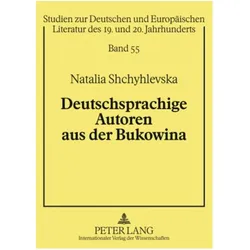 Deutschsprachige Autoren aus der Bukowina, Fachbücher von Natalia Shchyhlevska