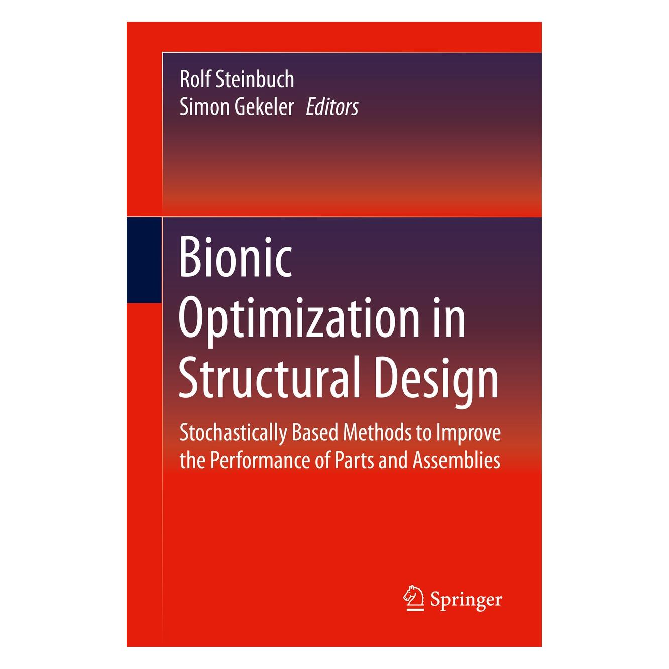 Springer Bionic Optimization in Structural Desig (Englisch, Hardcover, Rolf Steinbuch, Simon Gekeler) (9783662465950)