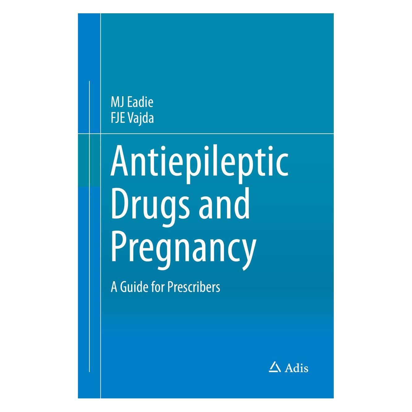Springer Eadie:Antiepileptic Drugs and Pregnancy (Englisch, Hardcover, F. J. E. Vajda, FJE Vajda, Mervyn J. Eadie, MJ Eadie) (9783319214337)