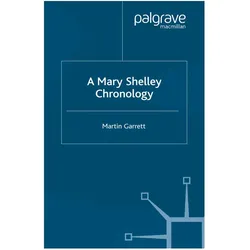 A Mary Shelley Chronology, Fachbücher von Martin Garrett, M. Garrett