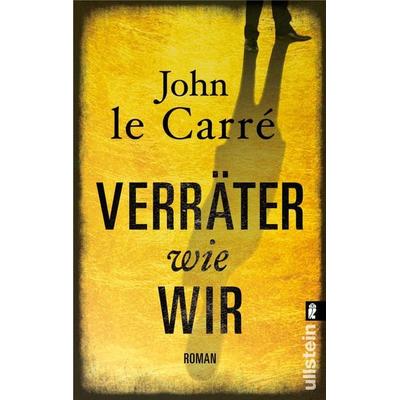 Verräter wie wir, Taschenbuch von John le Carré, Ullstein Taschenbuch