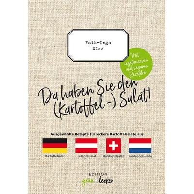 Da haben Sie den (Kartoffel-) Salat, Gebundene Ausgabe von Falk-Ingo Klee, Verlag Peter Hopf, 978-3-86305-367-3