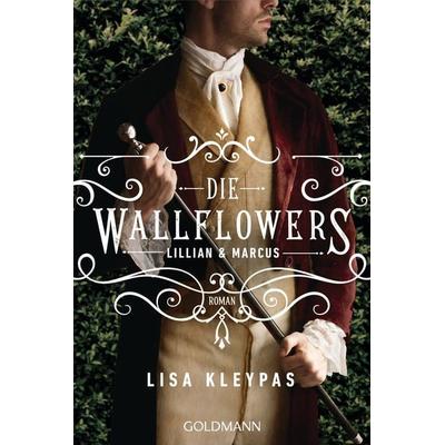 Die Wallflowers - Lillian & Marcus, Taschenbuch von Lisa Kleypas, Goldmann, 978-3-442-49342-5
