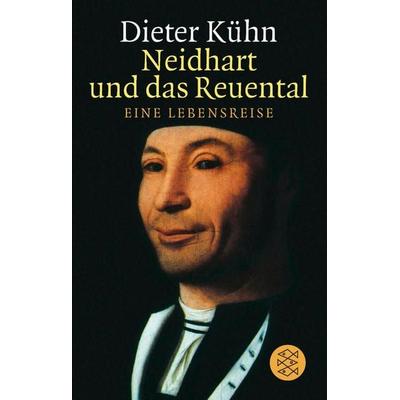 Neidhart und das Reuental, Taschenbuch von Dieter Kühn, Fischer Taschenbuch Verlag, 978-3-596-13335-2
