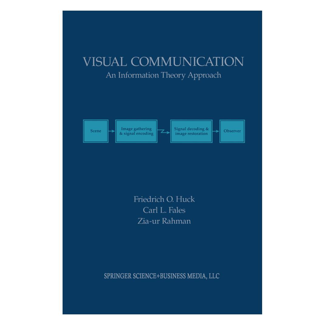 Springer Visual Communication (Englisch, Softcover, Carl L. Fales, Friedrich O. Huck, Zia-ur Rahman) (55380835)