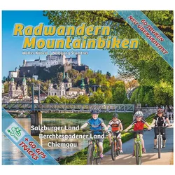 Radwandern und Mountainbiken, Ratgeber von Verlag Plenk Berchtesgaden GmbH & Co. KG, Walter Stumtner Koberl