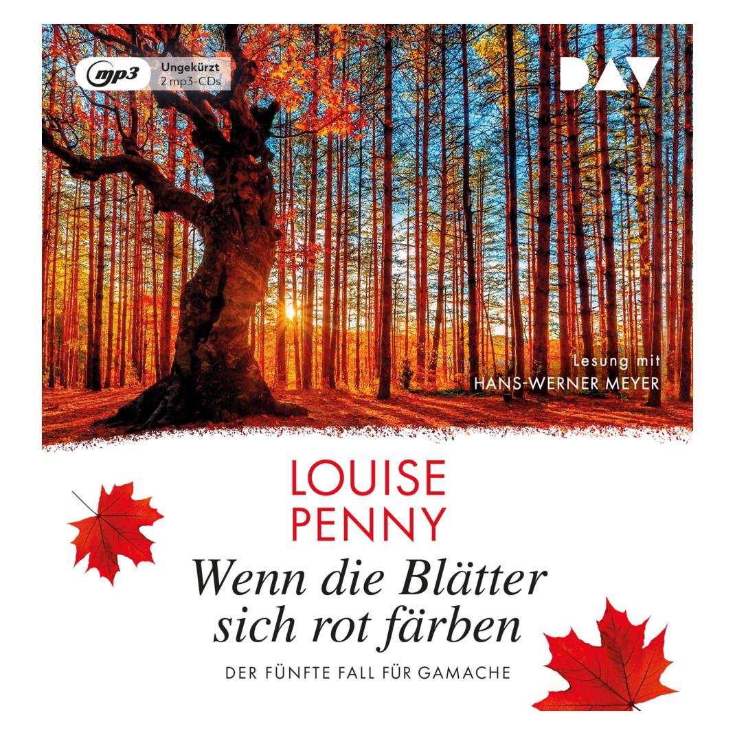 Audio Verlag Wenn die Blätter sich rot färben. Der fünfte Fall für Gamache (Louise Penny, Deutsch) (32648057)