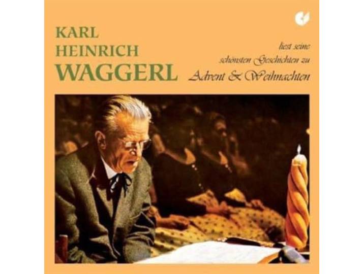 Karl Heinrich Waggerl - Geschichten Zu Advent & Weihnachten