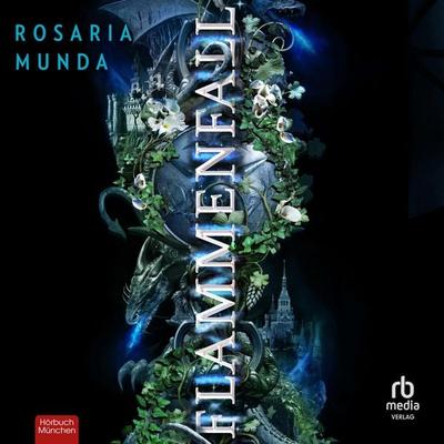 Flammenfall - Rosaria Munda, Audio, 9783987856600