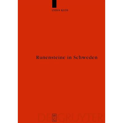Runensteine in Schweden, Gebundene Ausgabe von Lydia Klos, De Gruyter, 978-3-11-021464-2